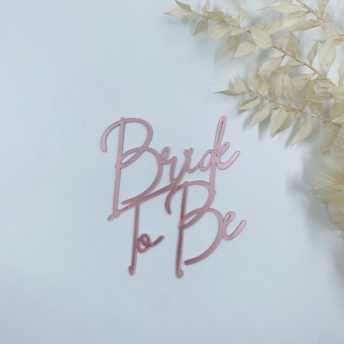 Bride to Be Cake Topper (Pastel Pink, Mirrored Pink)