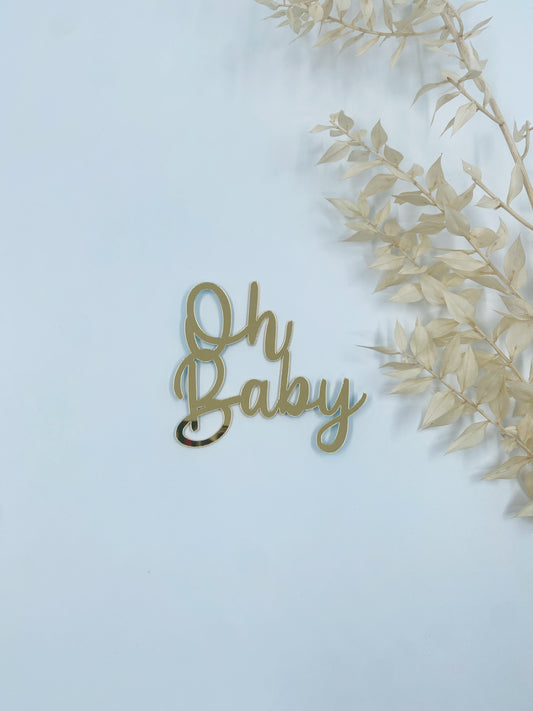 Oh Baby Cake Topper - no stick (Gold)